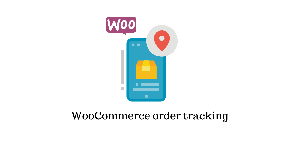 实现WooCommerce订单跟踪